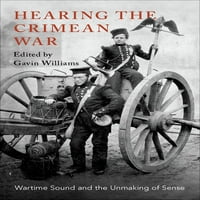 Slušanje Krimskog rata: zvukovi ratnog vremena i gubitak značenja